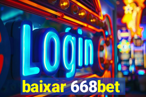 baixar 668bet